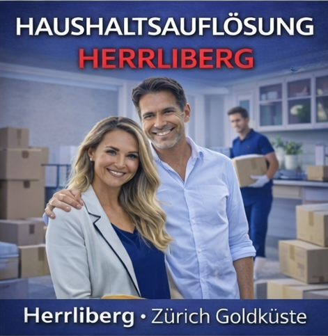 Haushaltsauflösung Herrliberg schnell und zuverlässig