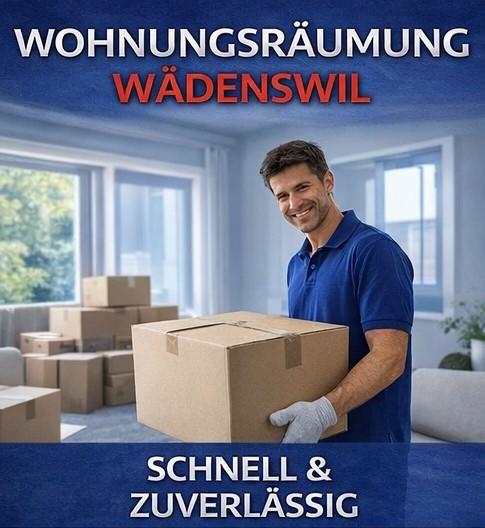 Professionelle Wohnungsräumung in Wädenswil mit zuverlässigem Komplettservice